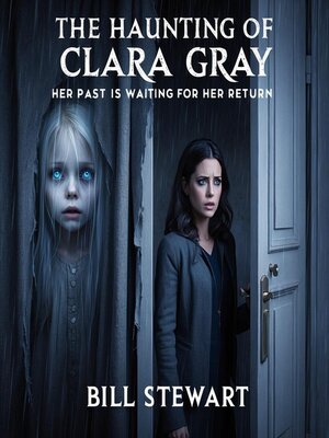 cover image of The Haunting of Clara Gray